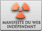 Lire le Manifeste du Web Indpendant